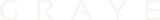 G R A Y E